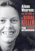 Aileen Wuornos: The Selling of a Serial Killer DVD