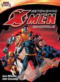 Astonishing X-Men: Dangerous DVD
