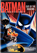 Batman: The Animated Series: Out of the Shadows DVD