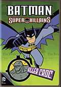 Batman Super Villains: Killer Croc DVD