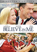 Believe in Me Director's Edition DVD