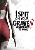 I Spit On Your Grave 3 DVD