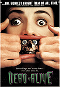 Dead Alive DVD