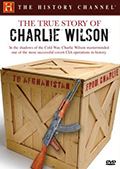 The History Channel: The True Story of Charlie Wilson DVD