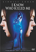 I Know Who Killed Me DVD