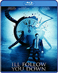 I'll Follow Your Down Bluray